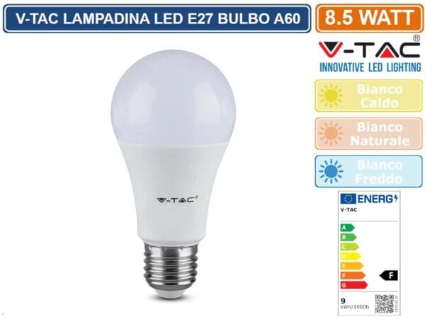 V-TAC VT-2099 LAMPADINA LED E27 8.5W = 60WATT BULB A60 GOCCIA SMD